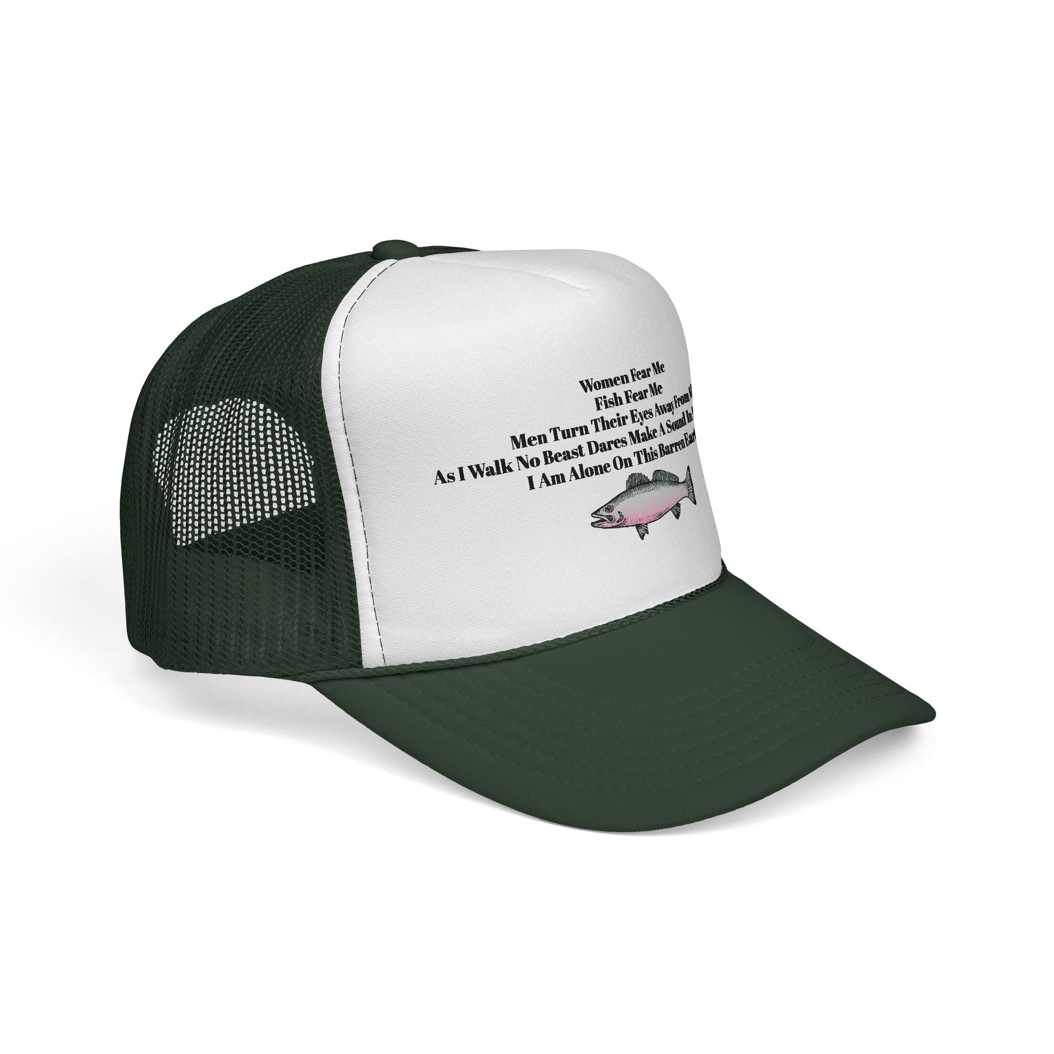 Woman want me, Fish fear me Hat
